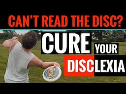 Can't READ The Disc? CURE Your DISC-LEXIA (You Can Do This Alone)