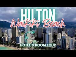 Hilton Waikiki Beach Resort & Spa | Hotel and Room Full Tour