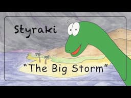 Styraki Chapter 2: The Big Storm