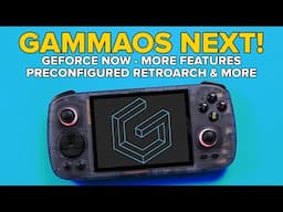 GammaOS Next is here for the Anbernic RG556, RG406H, RG406V and RG Cube!