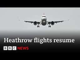 Heathrow Airport says it is fully operational after yesterday's closure | BBC News