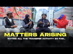 MBEUMO, WIRTZ, ZUBIMENDI, KEPA, DELAP... @strictostrict  MATTERS ARISING - Rating ALL Transfers 📈