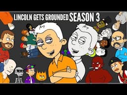 Lincoln Gets Grounded - Season 3 (Complete third season - Episodes 41-60)