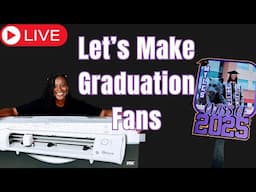 Live: Let's Make Personalized Graduation Fans with Siser Romeo