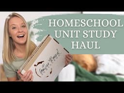 GATHER ROUND HOMESCHOOL UNIT STUDY HAUL