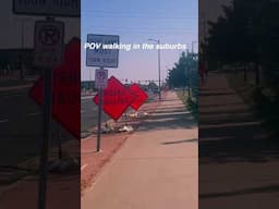 What its like walking in the suburbs