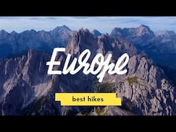 10 Best Hikes in Europe 🇪🇺