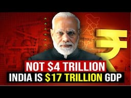 Not $4 Trillion, India is $17 Trillion GDP and Third Largest PPP Economy | India Economy Growth 2025