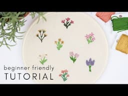 8 Hand Embroidered Flowers Tutorial | Easy & Beginner Friendly!