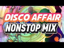 DISCO AFFAIR NONSTOP MIX 2025
