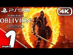 OBLIVION REMASTERED Gameplay Walkthrough Part 1 (FULL GAME 4K 60FPS) No Commentary