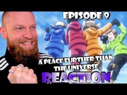 A Place Further than the Universe Episode 9 Reaction