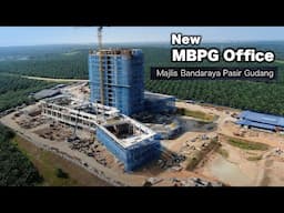 New MBPG Office Tower Underway | Pasir Gudang's Future Landmark