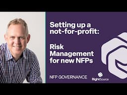 Setting up a not-for-profit: Risk Management for new NFPs