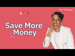 Let's Take On A Savings Challenge! (May 2025 LIVE REPLAY) | Clever Girl Finance