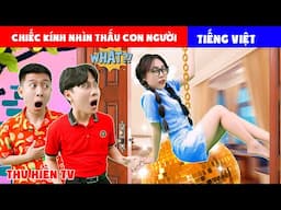 Chiếc Kính Nhìn Thấu Con Người 💕Tổng Hợp Cổ tích Đời thực Hay Nhất #329 💕Thu Hiền TV