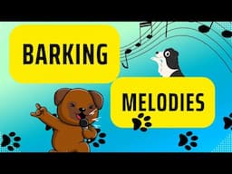 Barking Melodies A Song for Every Dog Breed!
