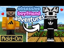 Obsessive Boyfriend 💙 FREE Add-on | Minecraft Showcase