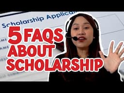 5 Frequently Asked Questions About Scholarships