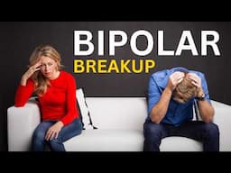 BIPOLAR BREAKUP? (Watch This) | Relationship Help | Polar Warriors