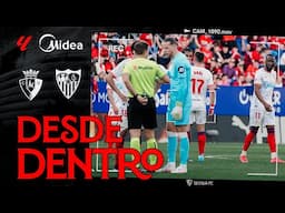 Derrota en El Sadar: El Osasuna - Sevilla FC, desde dentro