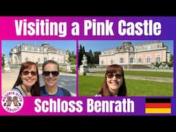 Visiting a PINK Castle in Germany - Schloss Benrath Dusseldorf