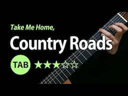 Take Me Home, Country Roads - Tab & Lesson