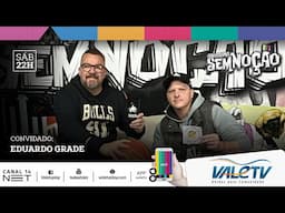 Eduardo Grade da Basquetchê | Sem Noção (14/06/25)
