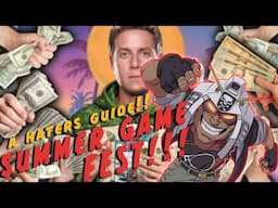 Pay More Get Less A Haters Guide to Summer Game Fest