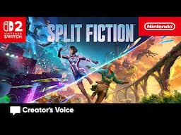 Creator's Voice – SPLIT FICTION (Nintendo Switch 2)