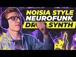 How to make NEUROFUNK DROP SYNTH like NOISIA