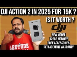 DJI ACTION 2 IN 2025 FOR 15000 ? IS IT WORTH ? NEW MODEL WITH 128GB MEMORY - NO HEATING ? SERVICE ?