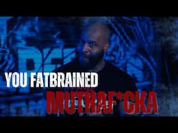 C.T. Fletcher- YOU FAT BRAINED MUTHAFUCKA!! REVAMPED