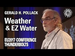 Gerald H. Pollack: Weather & EZ Water | EU2017