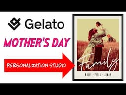 How To Sell Mother's Day Products Using GELATO Personalization Studio