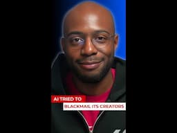 AI Tried To Blackmail Its Creators