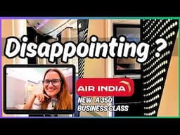 🇮🇳 NEW Air India A350 Business Class HONEST Review | Is Air India's New Business Class Worth It?