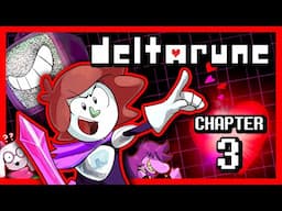 DELTARUNE: CHAPTER 3 💔 (Blind Playthrough)