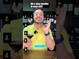 Mis 5 vinos favoritos de mayo #vino #wine #bartender #bar #restaurant