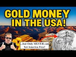 SILVER & GOLD ALERT! GOLD MONEY in the USA...but Only SILVER Can Set America FREE!! (Bix Weir)