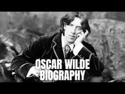 Oscar Wilde - Biography : The Tragic Genius of Wit and Beauty
