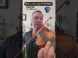 Can you guess this song played BACKWARDS?? 🎻