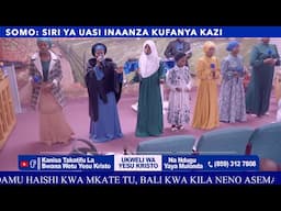 IBADA LA JUMAPILI/ SOMO/ NGUVU YA SIRI YA UASI IMEANZA KUFANYA KAZI.