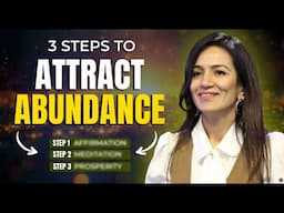 How to Attract Abundance in 3 Simple Steps I Ep#35 I Meghana V Malkan