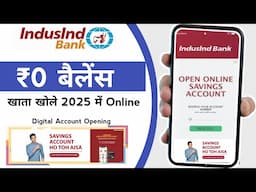 How to Open Indusind Bank Zero Balance saving account Online  2025 | Instant Digital Account