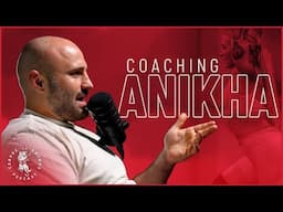 Coaching Anikha Greer | EP. 207