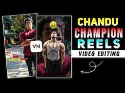 Vo Hass Raha Tha Mujhpe Reels Editing | Chandu Nahi Champion Hai Mai | Chandu Champion Reel Editing.