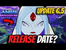 When Is Update 6.5 Of Anime Vanguards *FINALLY* Releasing?!