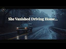 A Mom Vanished and Left a Mystery for Decades!