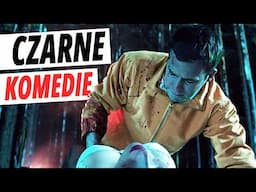 HUMOR TYLKO DLA ODWAŻNYCH - topowe czarne komedie
